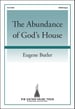 The Abundance of God's House